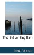 Das Lied Von King Horn di Theodor Wissmann edito da Bastian Books