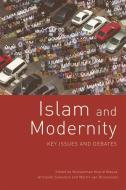 Islam and Modernity: Key Issues and Debates di Muhammad Khalid Masud, Armando Salvatore, Martin van Bruinessen edito da PAPERBACKSHOP UK IMPORT