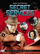 Secret Services di Anne Rooney edito da Hachette Children's Books