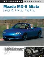Mazda MX-5 Miata di Keith Tanner edito da Motorbooks International