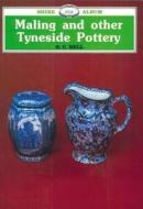 Maling And Other Tyneside Pottery di R.C. Bell edito da Bloomsbury Publishing Plc