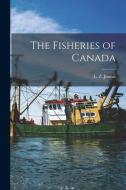 The Fisheries of Canada [microform] edito da LIGHTNING SOURCE INC
