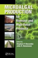 Microalgal Production For Biomass And High-Value Products di Stephen P. Slocombe, John R. Benemann edito da Taylor & Francis Ltd