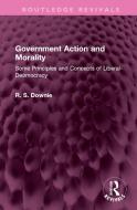 Government Action And Morality di Robert Downie edito da Taylor & Francis Ltd