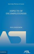 Aspects of Incompleteness di Per Lindström edito da Cambridge University Press