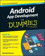 Android App Development For Dummies di Michael Burton, Donn Felker edito da John Wiley & Sons Inc