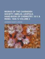 Works of the Cavendish Society Volume 2 di London Cavendish Society edito da Rarebooksclub.com