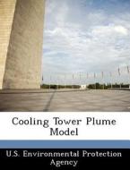Cooling Tower Plume Model edito da Bibliogov
