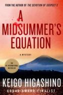 A Midsummer's Equation di Keigo Higashino edito da Minotaur Books