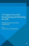 Remembering and Rethinking the GDR edito da Palgrave Macmillan UK