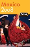 Fodor\'s Mexico di Fodor Travel Publications edito da Ebury Press
