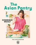 The Asian Pantry di Dominique Woolf edito da Penguin Books Ltd
