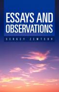 Essays and Observations di Sergey Zemtsov edito da iUniverse