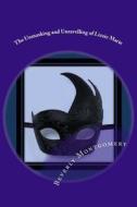 The Unmasking and Unravelling of Lizzie Marie di Beverly Montgomery edito da Createspace