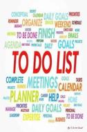 My to Do List Journal: To Do List Typo, 6 X 9, 100 Days, to Do List Planner di My To Do List Journal edito da Createspace