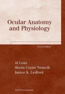 Ocular Anatomy and Physiology di Al Lens edito da SLACK Incorporated
