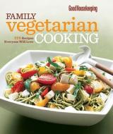 Good Housekeeping Family Vegetarian Cooking di Susan Westmoreland edito da Sterling Juvenile