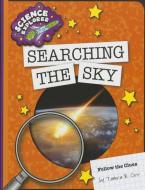 Searching the Sky di Tamra B. Orr edito da CHERRY LAKE PUB