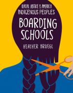 Boarding Schools di Heather Bruegl edito da CHERRY LAKE PUB