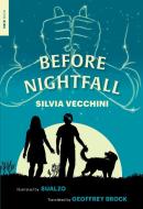 Before Nightfall di Silvia Vecchini edito da NEW YORK REVIEW OF BOOKS