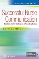 Successful Nurse Communication di Beth Boynton edito da F.A. Davis Company