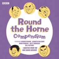 Round The Horne Compendium di Barry Took, Marty Feldman edito da Bbc Audio, A Division Of Random House