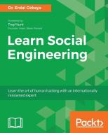 Learn Social Engineering di Dr Erdal Ozkaya edito da PACKT PUB