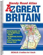 Great Britain Handy Road Atlas di Geographers' A-Z Map Company edito da Geographers' A-z Map Co Ltd
