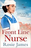 Front Line Nurse di Rosie James edito da HarperCollins Publishers