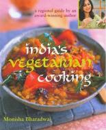 India's Vegetarian Cooking di Monisha Bharadwaj edito da Octopus Publishing Group