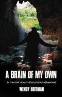 Escape from Deep Mind Control: A Memoir di Wendy Hoffman edito da AEON BOOKS LTD
