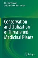 Conservation and Utilization of Threatened Medicinal Plants edito da Springer International Publishing
