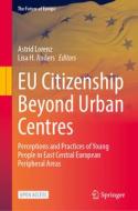EU Citizenship Beyond Urban Centres edito da Springer International Publishing
