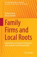 Family Firms and Local Roots di Alessia Patuelli, Stefano Amato edito da Springer Nature Switzerland