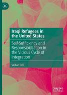 Iraqi Refugees in the United States di Volkan Deli edito da Springer International Publishing