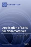 Application of SERS for Nanomaterials edito da MDPI AG