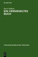 Ein Versiegeltes Buch: Der Naturbegriff in Der Theologie J. G. Hamanns (1730-1788) di Henri Veldhuis edito da Walter de Gruyter