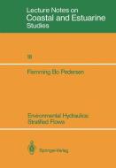 Environmental Hydraulics: Stratified Flows di Flemming B. Pedersen edito da Springer Berlin Heidelberg