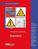 Gefahren der Einsatzstelle - Elektrizität di Hans Kemper edito da ecomed