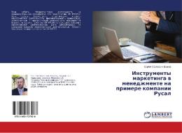 Instrumenty marketinga v menedzhmente na primere kompanii Rusal di Sergej Sergeevich Es'kov edito da LAP Lambert Academic Publishing