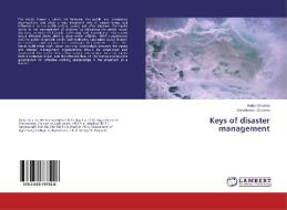 Keys of disaster management di Rahul Sharma, Satyakumari Sharma edito da LAP Lambert Academic Publishing