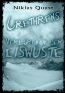 Crethrens - Verloren in der Eiswüste di Niklas Quast edito da TWENTYSIX
