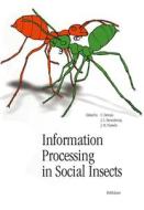 Information Processing in Social Insects edito da Springer Basel AG