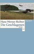 Die Geschlagenen di Hans Werner Richter edito da Wagenbach Klaus GmbH