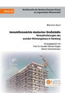 Immobilienmärkte deutscher Großstädte. Herausforderungen des sozialen Wohnungsbaus in Hamburg di Melanie Kock edito da Diplomica Verlag