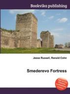 Smederevo Fortress edito da Book On Demand Ltd.