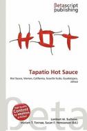 Tapat O Hot Sauce edito da Betascript Publishing