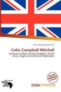 Colin Campbell Mitchell edito da Dign Press