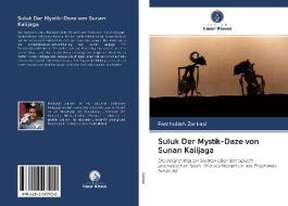 Suluk Der Mystik-Daze von Sunan Kalijaga di Fatchullah Zarkasi edito da AV Akademikerverlag