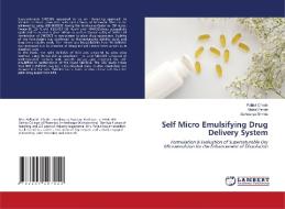 Self Micro Emulsifying Drug Delivery System di Pallavi Chede, Vishal Pande, Aishwarya Shinde edito da LAP LAMBERT Academic Publishing